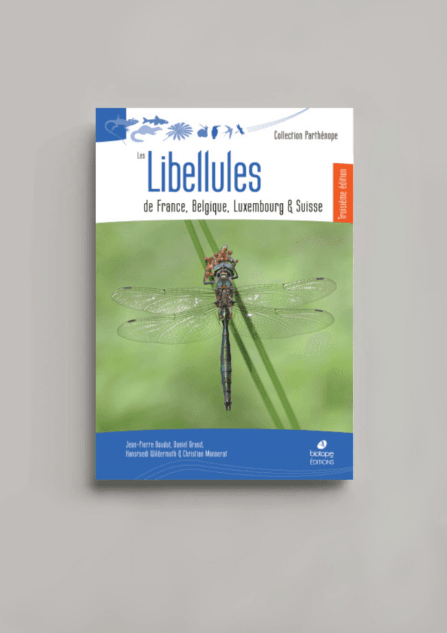 Les libellules de France, Belgique, Luxembourg &amp; Suisse (Biotope éditions)