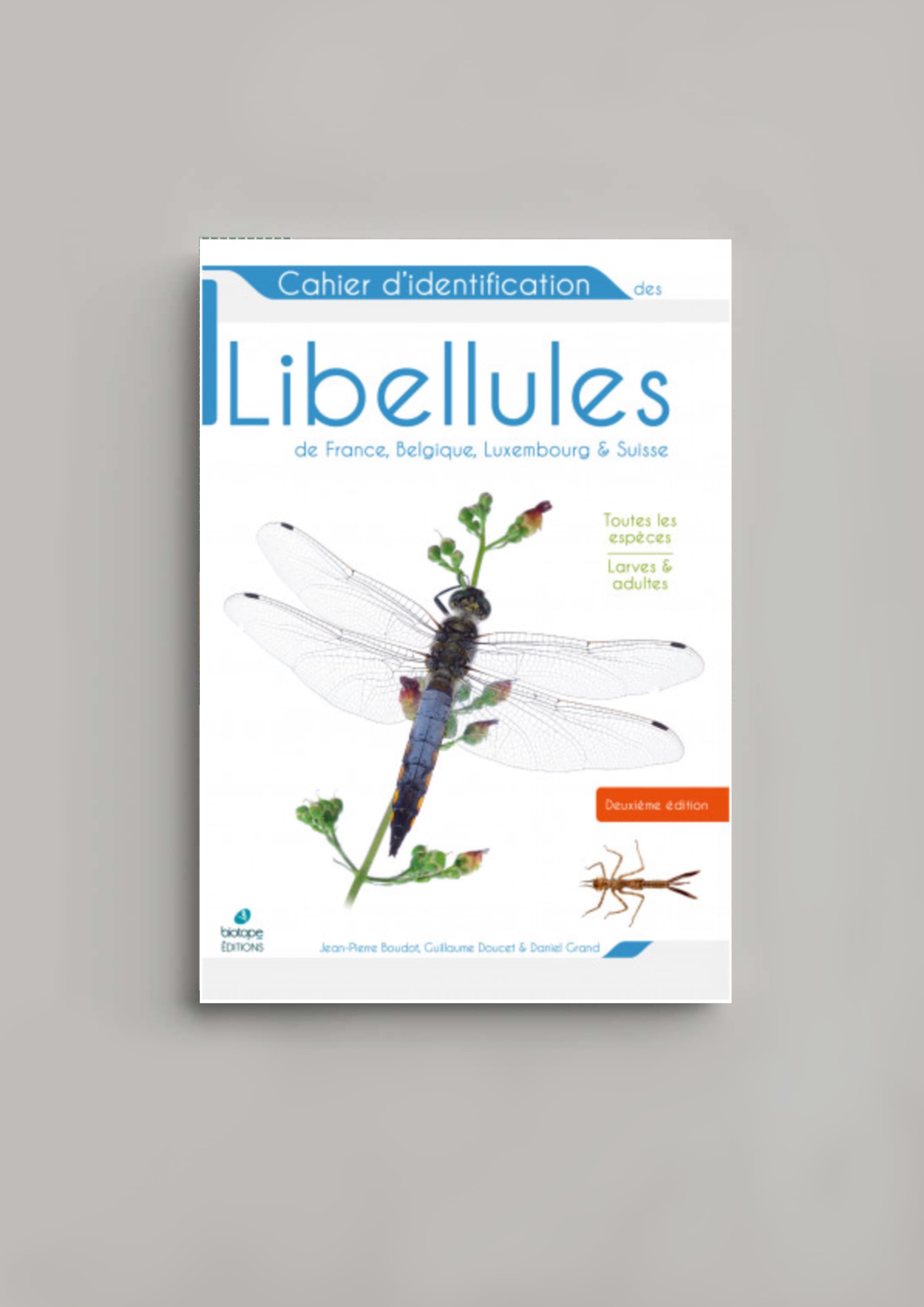 Cahier d'identification des libellules de France, Belgique, Luxembourg & Suisse (Biottope éditions)